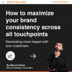 How to maximize your brand consistency across all touchpoints